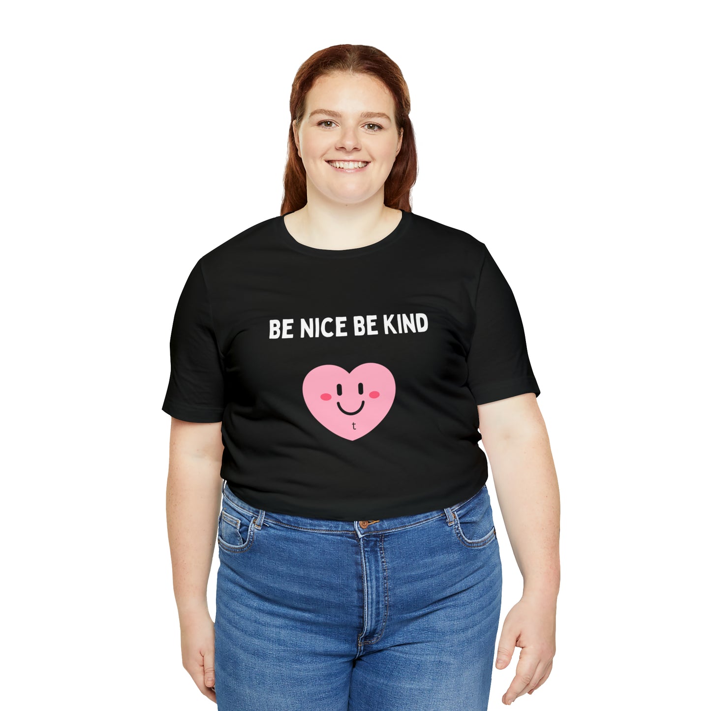 Be Nice, Be Kind Unisex Jersey Short Sleeve Tee