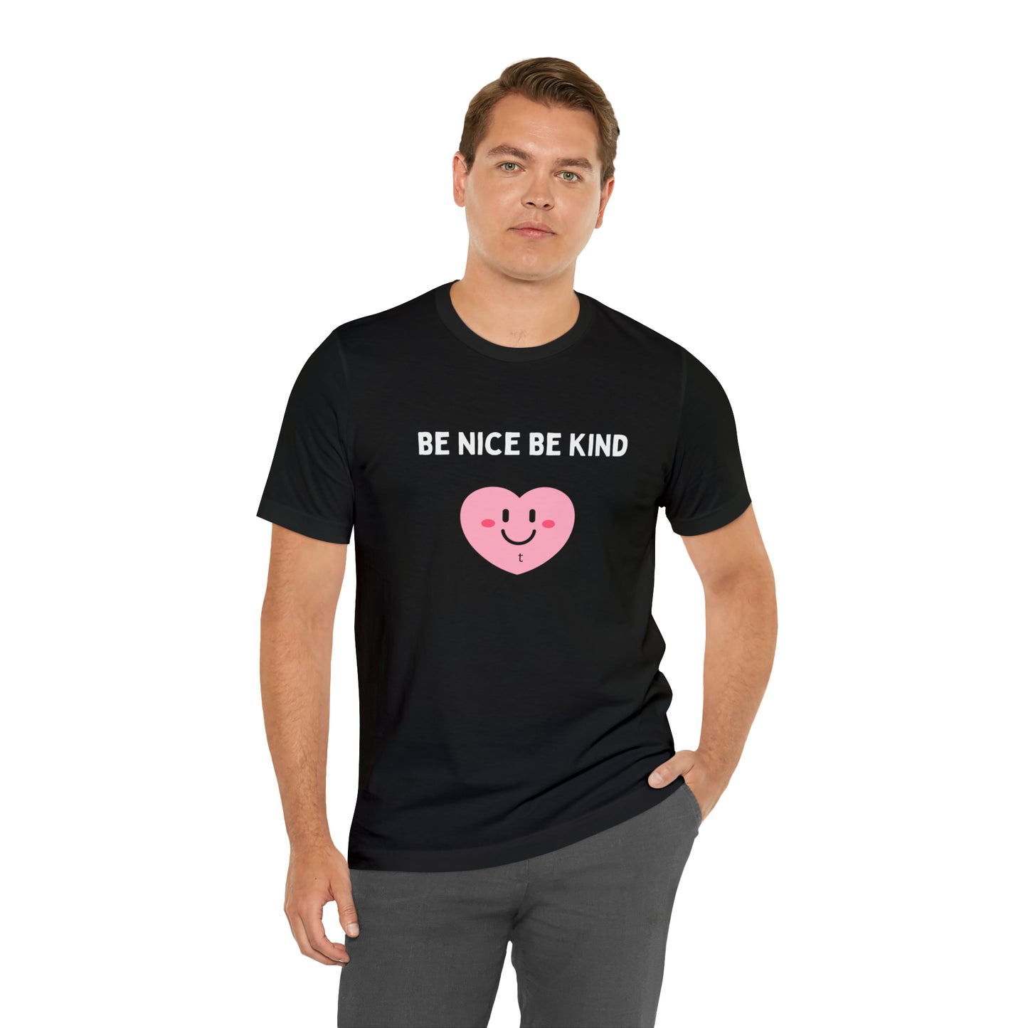 Be Nice, Be Kind Unisex Jersey Short Sleeve Tee