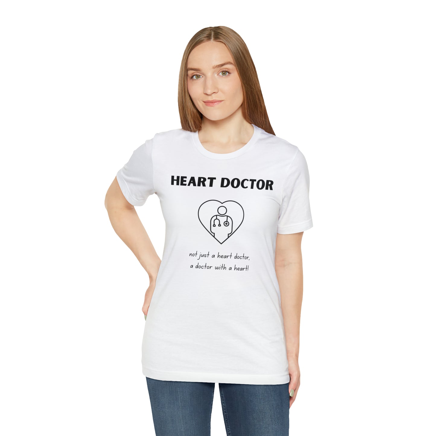 Heart Doctor, not just a heart doctor, a doctor with a heart Unisex Jersey Short Sleeve Tee