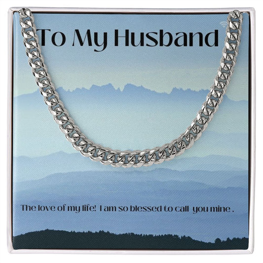 To My Husband! Cuban Link Chain