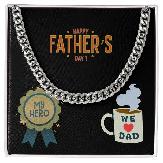 Happy Father's Day! Cuban Link Chain