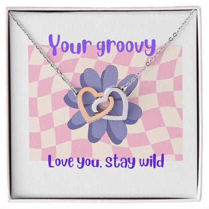 Your groovy, Love you, stay wild, Interlocking heart necklace.