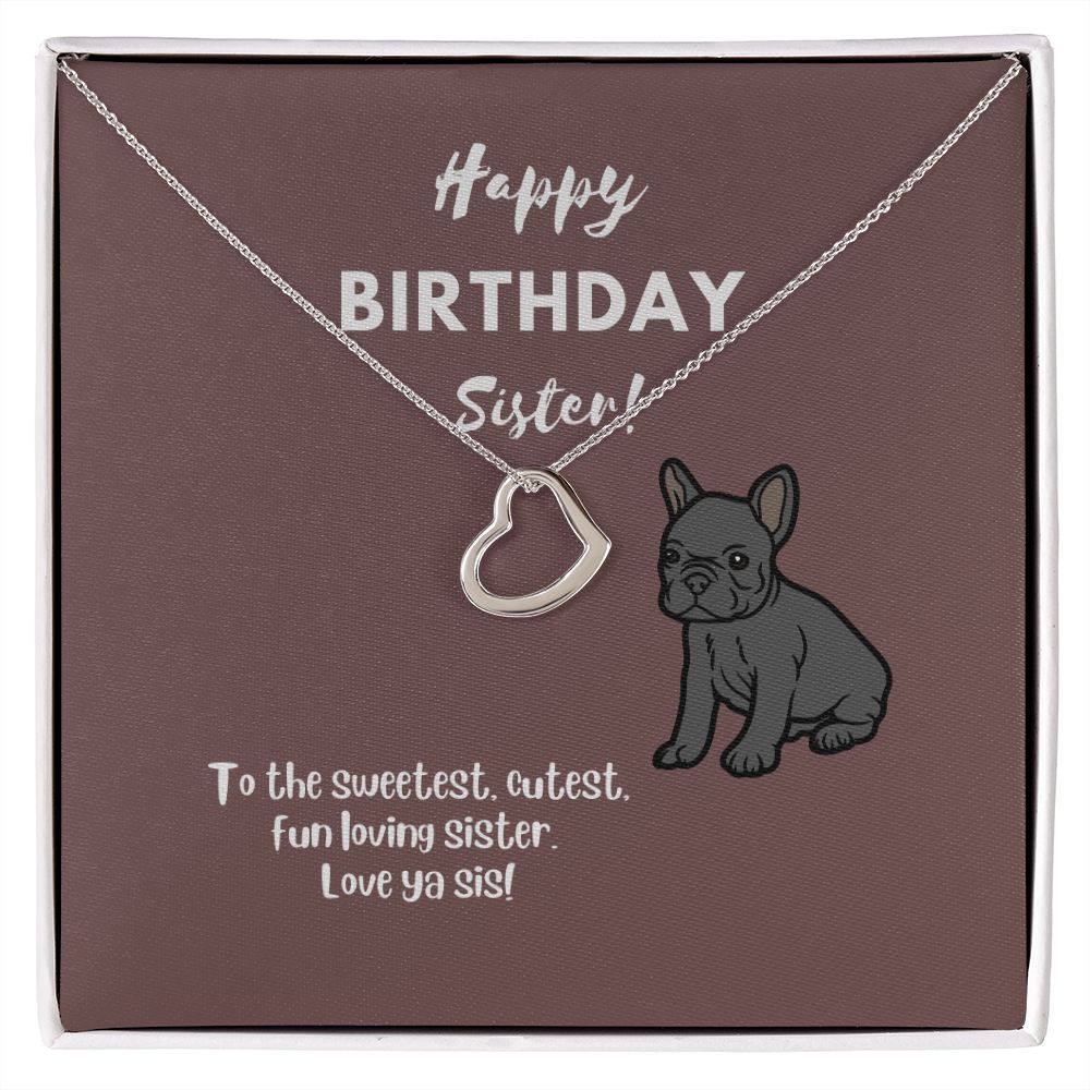 Happy Birthday Sister! Delicate Heart Necklace