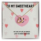 To My Sweetheart, Delicate Heart Necklace
