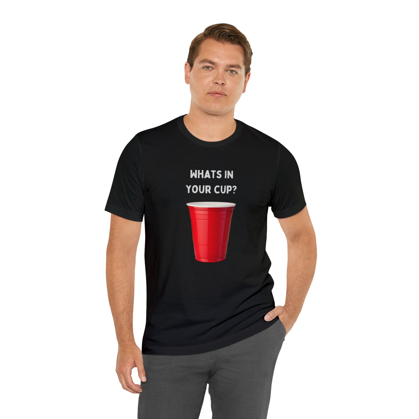 What's in your cup? Unisex Jersey Short Sleeve Tee